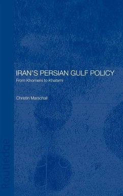 Iran's Persian Gulf Policy - Marschall