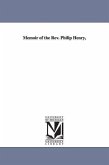 Memoir of the Rev. Philip Henry,