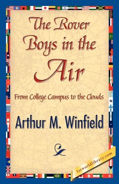 The Rover Boys in the Air - Winfield, Arthur M.