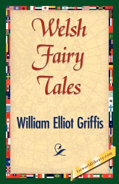 Welsh Fairy Tales - Griffis, William Elliot