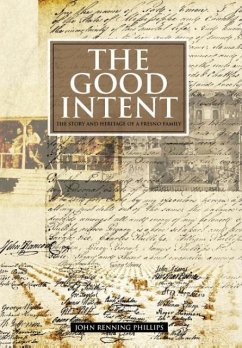 The Good Intent - Phillips, John Renning