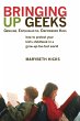Bringing Up Geeks - Bild 1