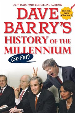 Dave Barry's History of the Millennium (So Far) - Barry, Dave