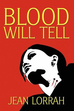 Blood Will Tell