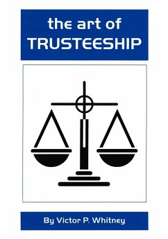 The Art of Trusteeship - Whitney, Victor P.