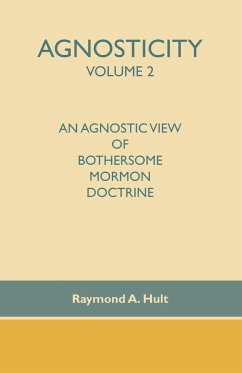 Agnosticity Volume 2 - Hult, Raymond A.