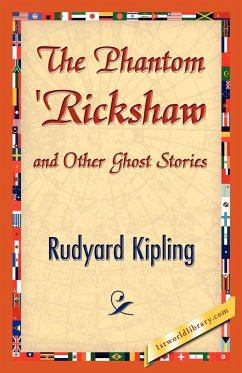 The Phantom 'Rickshaw and Other Ghost Stories - Kipling, Rudyard