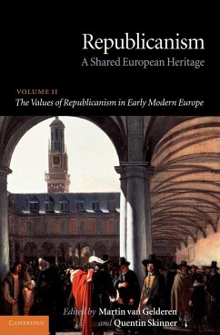 The Values of Republicanism in Early Modern Europe - van Gelderen, Martin van (eds.) / Skinner, Quentin (eds.)