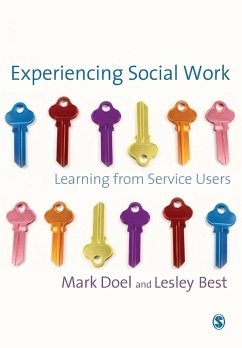 Experiencing Social Work - Doel, Mark; Best, Lesley