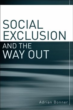 Social Exclusion and the Way Out - Bonner, Adrian