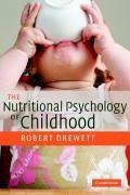 The Nutritional Psychology of Childhood - Drewett, Robert (University of Durham)