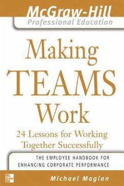 Making Teams Work - Maginn, Michael