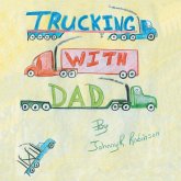 Trucking with Dad