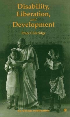 Disability, Liberation and Development - Coleridge, Peter