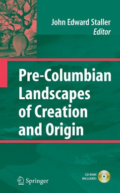 Pre-Columbian Landscapes of Creation and Origin