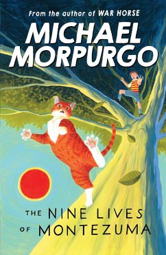 The Nine Lives of Montezuma - Morpurgo, Michael