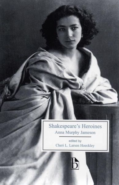Shakespeare's Heroines Shakespeare's Heroines