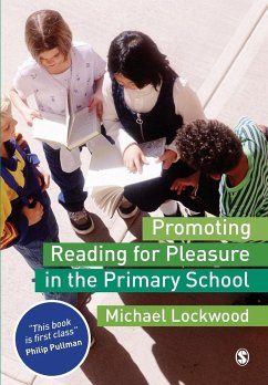 Promoting Reading for Pleasure in the Primary School - Lockwood, Michael