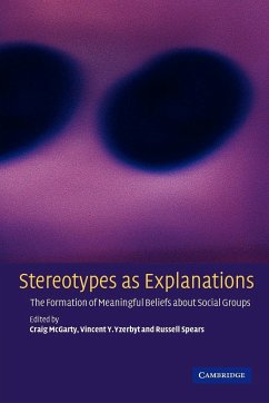 Stereotypes as Explanations - McGarty, Craig / Yzerbyt, Y. / Spears, Russell (eds.)