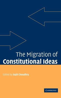 The Migration of Constitutional Ideas - Choudhry, Sujit (ed.)