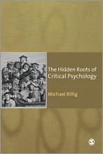 The Hidden Roots of Critical Psychology - Billig, Michael