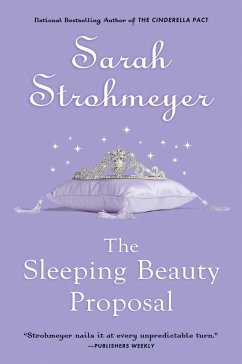 The Sleeping Beauty Proposal - Strohmeyer, Sarah