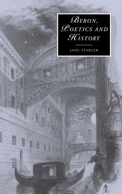 Byron, Poetics and History - Stabler, Jane