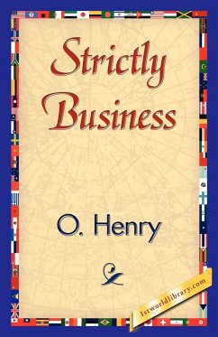 Strictly Business - O'Henry