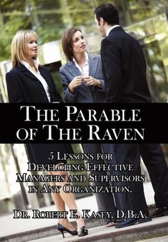 The Parable of the Raven - Kasey, Robert E.; Kasey D. B. A., Robert E.