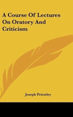 A Course Of Lectures On Oratory And Criticism