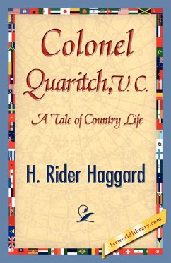 Colonel Quaritch - Haggard, H. Rider