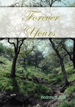 Forever Yours - Ball, Andrew J.