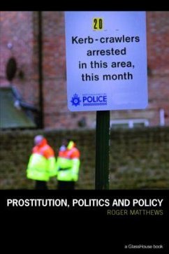 Prostitution, Politics & Policy - Matthews, Roger