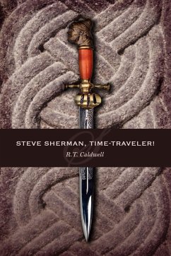 Steve Sherman, Time-Traveler! - Caldwell, R. T.