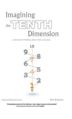 Imagining the Tenth Dimension - Bryanton, Rob