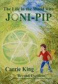 The Life in the Wood with Joni-Pip