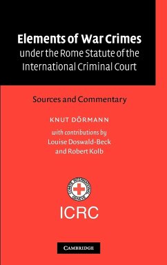 Elements of War Crimes Under the Rome Statute of the International Criminal Court - Doermann, Knut