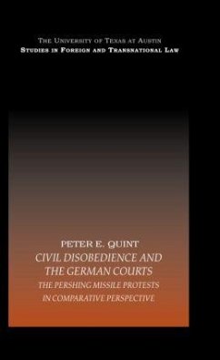 Civil Disobedience and the German Courts - E. Quint, Peter