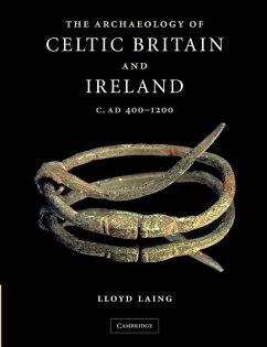 The Archaeology of Celtic Britain and Ireland - Laing, Lloyd