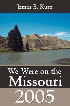 We Were on the Missouri, 2005