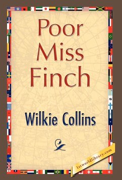 Poor Miss Finch - Collins, Wilkie; Wilkie Collins