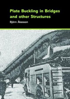 Plate Buckling in Bridges and Other Structures - Åesson, Björn