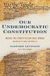 Our Undemocratic Constitution - Bild 1