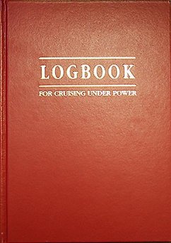 Logbook for Cruising Under Power - Willis, Tom; Bartlett, Tim