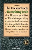The Feckin' Book of Everything Irish