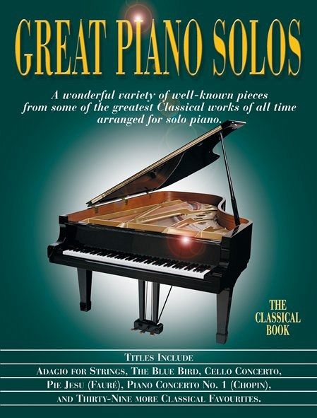 Great Piano Solos The Classical Book Great Piano Solos The Classical Book