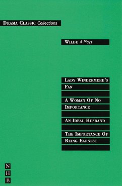 Wilde: Four Plays - Wilde, Oscar