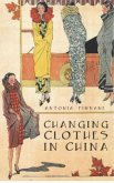 Changing Clothes in China Changing Clothes in China
