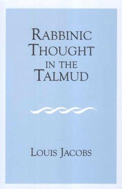 Rabbinic Thought in the Talmud - Jacobs, Louis