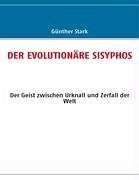 DER EVOLUTIONÄRE SISYPHOS